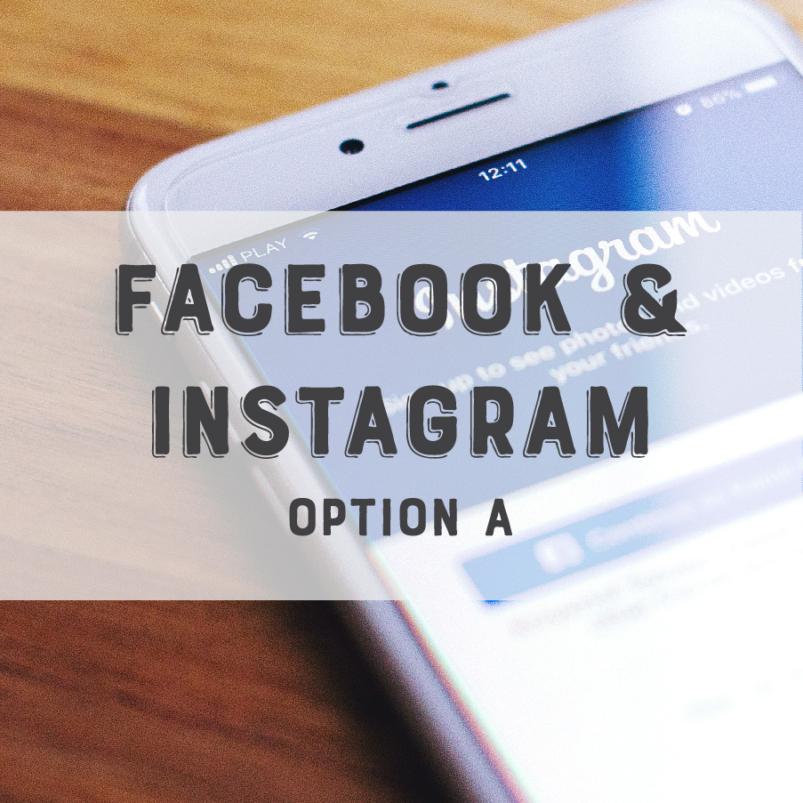 Facebook / Instagram Option A Feature